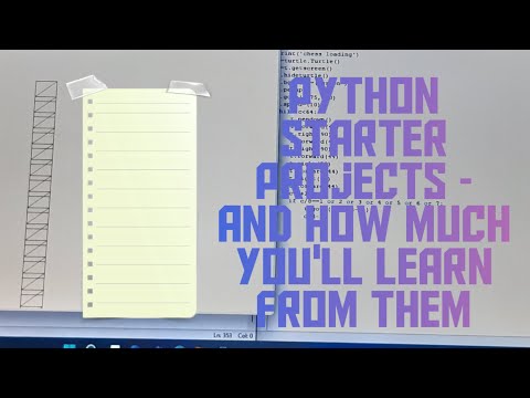 Python STARTER projects - and how much you'll learn from them