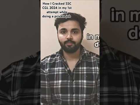"How I Cracked SSC CGL 2024 with a Private Job! 🔥 My Exact Study Plan 😎💪 #SSCCGL #SSCPreparation