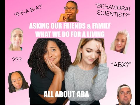 ASKING OUR FRIENDS & FAMILY WHAT WE DO FOR A LIVING