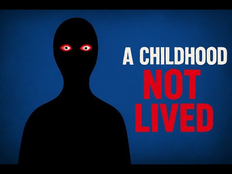 The Tragedy of Ruined Childhood