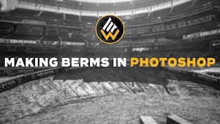 Make Clean Berms In Photoshop! | MXB Track Making Tutorial
