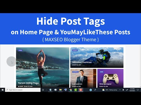 How To Hide Post Tags on Home Page & YouMayLikeThese Posts  ( MAXSEO Blogger Template )