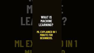 What is Machine Learning? ML Explained in 1 Minute for Beginners #interviewquestions#machinelearning