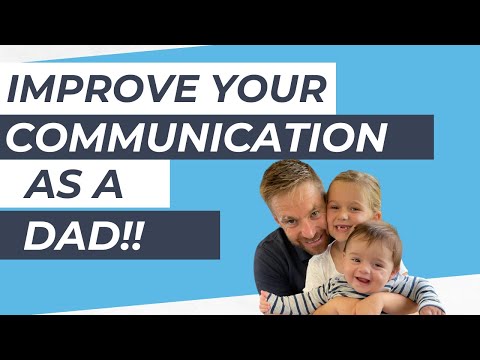 Boost Your Leadership: Effective Communication Tips for Dads