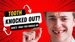 What to Do If Your Permanent Tooth Is Knocked Out?