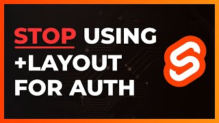 The Problem with Using Layouts for Auth