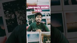 Cyber security specialist in 2025 #2025 #codingintamil #cybersecurity