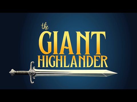 The Giant Highlander