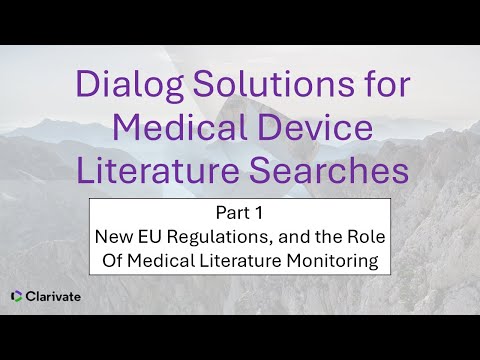 Medical Device Searching, Part 1: New EU Regulations and the Role of Literature