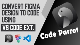 How to convert Figma Design into Code (React.js) using a Visual Studio Code Extension