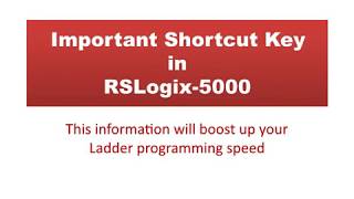 RSLogix5000 Shortcuts for PLC, for fast programming Programming.#RSLogix5000#Shortcuts#PLC