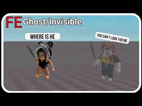 [ FE ] Ghost/Invisible Trolling Player👻 [Support All Executor]