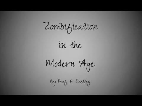 The Process of Zombification: A Short Lecture