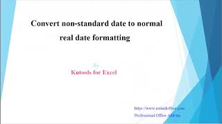 Convert non-standard date to normal date formatting in Excel