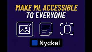 Nyckel: AI for Everyone - Build ML Models in Minutes!