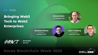 Bringing Web3 Tech to Web2 Enterprises | KBW2023