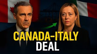 Why Canada Is Teaming Up With Italy — And the U.S. Can’t Stop It