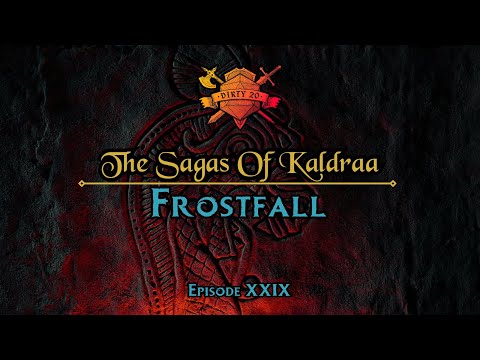 The Derange Smile | The Sagas of Kaldraa | Campaign Two, Episode 29