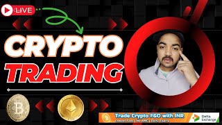 Crypto Live Trading with Delta Exchange India || Market Analysis || icantrader ||