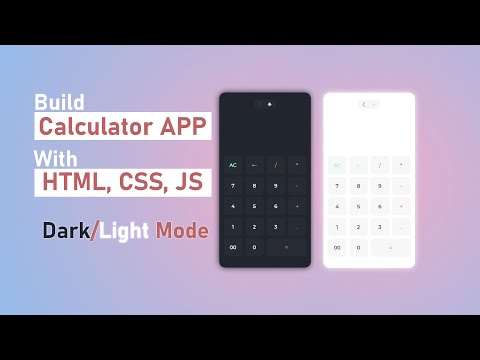Calculator APP with  Light & Dark Mode using HTML, CSS and JavaScript