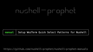 Setup WezTerm Quick Select Patterns for Nushell