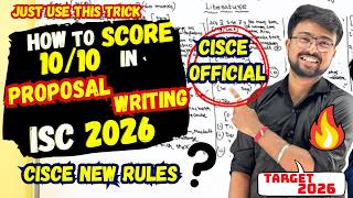 ISC 2026: How to score 10/10 in PROPOSAL WRITING?✅ CISCE Official Format!😱🔥Trail & Tested TRICK✅