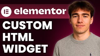 How To Add Custom Html Markup Using The Html Widget In Elementor Websites (Tutorial 2026)