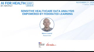 Sensitive healthcare data analysis empowered by federated learning with INRIA | AI for Health 2024
