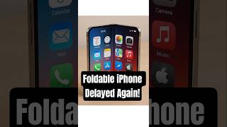iPhone Fold Delay Explained in 40 Seconds #apple #foldableiphone