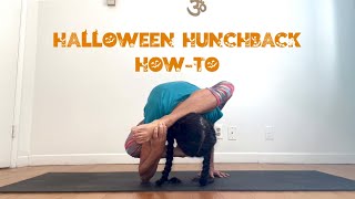 Halloween Hunchback HowTo | EkaPadaSirsasana Leg Behind Head Arm Balance Shana Meyerson YOGAthletica