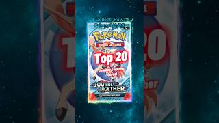 Top 20 EXPENSIVE Journey Together Pokémon Cards 👀 #shorts #journeytogether #pokemon #top10
