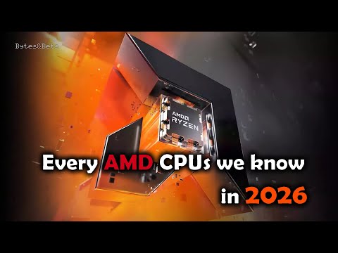 Every AMD Ryzen CPU Coming in 2026 (Zen 5 Refresh, Zen 6, AI & X3D Explained)