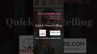 Learning the art of Quick Storytelling. #loveyourbrand