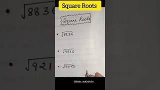 Square Roots || Comment your answer ✍🏻 #maths #mathematics #mathstricks #basicmathtrick #viralshort