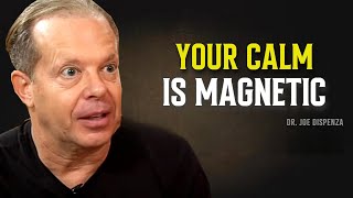 A Calm Mind Creates a Powerful Life — Start with THIS - Joe Dispenza Motivational Speech