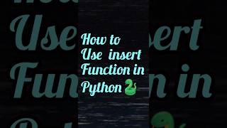 insert function in Python🐍like👍share👉& subscribe😀  #trending #coding #python #chatgpt
