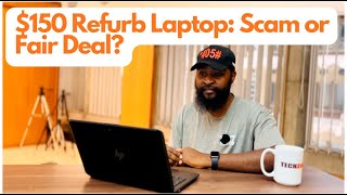 We Tried a $150 Refurb Laptop. Here’s the Reality