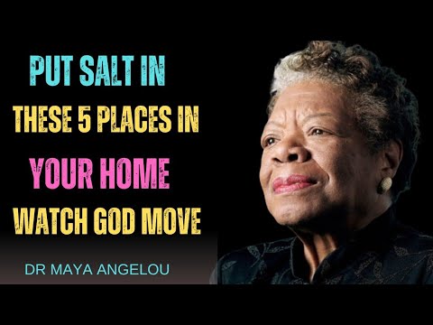 ‎PUT SALT IN THESE 5 PLACES IN YOUR HOME AND WATCH GOD MOVE | Dr Maya Angelou | Motivational Speech‎