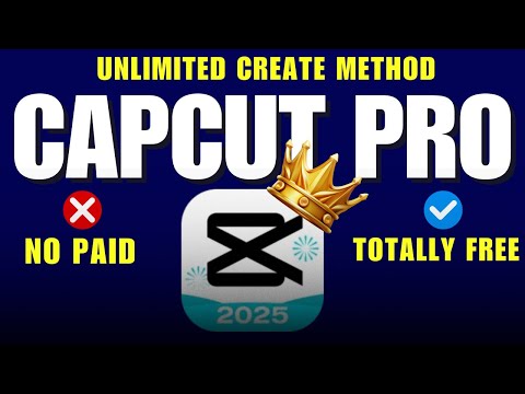 Unlimited CapCut Pro for Free | Create Free CapCut Pro Account 2025 Method 🔥 (100% Working)