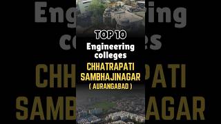 top 10 engineering colleges in Chhatrapati Sambhajinagar (Aurangabad) || #ytshorts #top #college