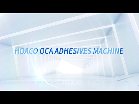 Electronice — OCA adhesives machine