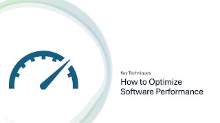 How to Optimize Software Performance: Key Techniques