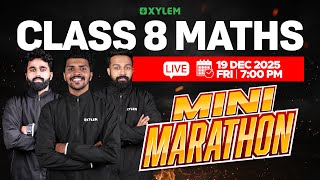 Class 8 Christmas Exam : Maths | Mini Marathon | Xylem Class 8