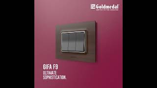 Goldmedal Electricals | Gifa F9