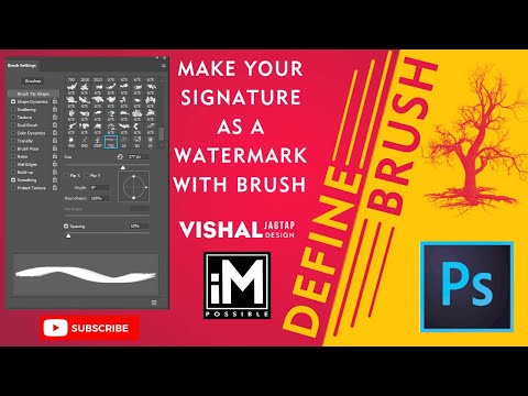 add your signature as a watermark in photoshop and create a brush with any shape