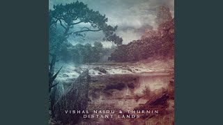 Distant Lands (feat. Thurnin)