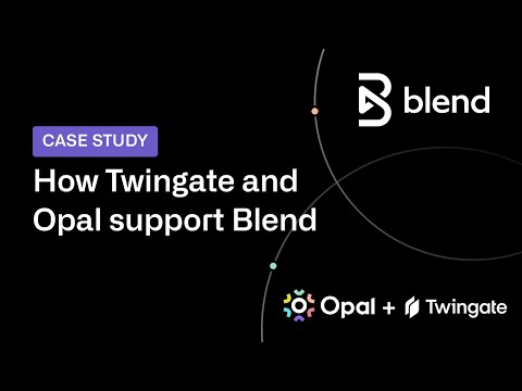 Twingate & Opal Case Study: Blend