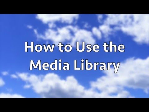How to Use the Media Library in WordPress