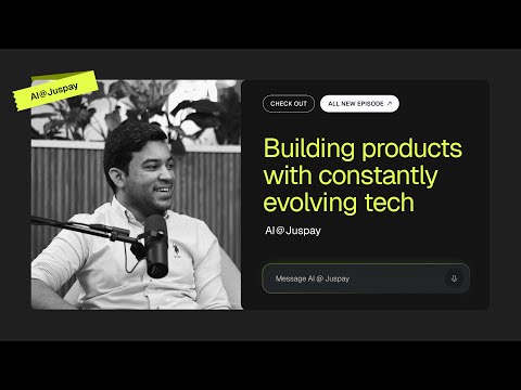 Building Products in a Constantly Evolving AI Landscape | AI @ Juspay Episode 2 | RAGs to Agentic AI