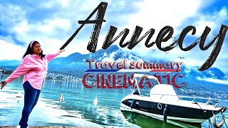 Annecy Cinematic || Travel Europe4K || France || Summer time 2022 || SonyA7iii